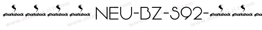 西文字体 NEU-BZ-S92字体转换